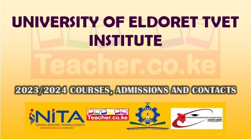 University Of Eldoret Tvet Institute