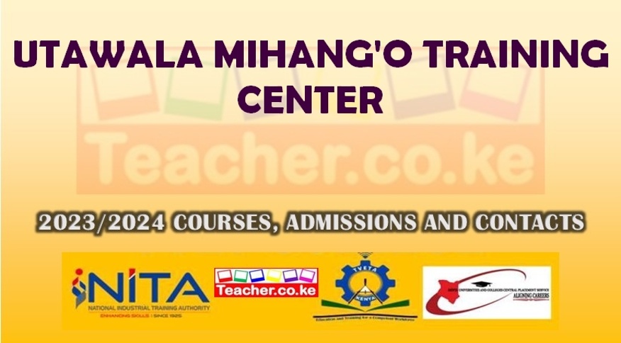 Utawala Mihang'o Training Center