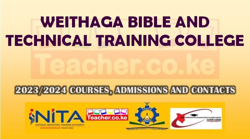 Weithaga Bible And Technical Training College