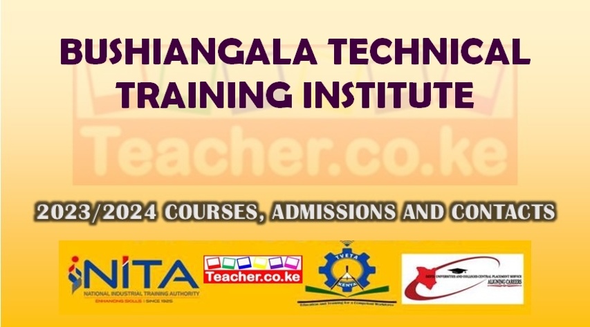 Bushiangala Technical Training Institute