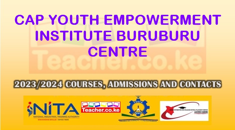 Cap Youth Empowerment Institute - Buruburu Centre