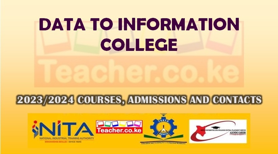 Data To Information College