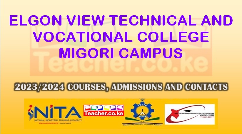 Elgon View Technical And Vocational College - Migori Campus