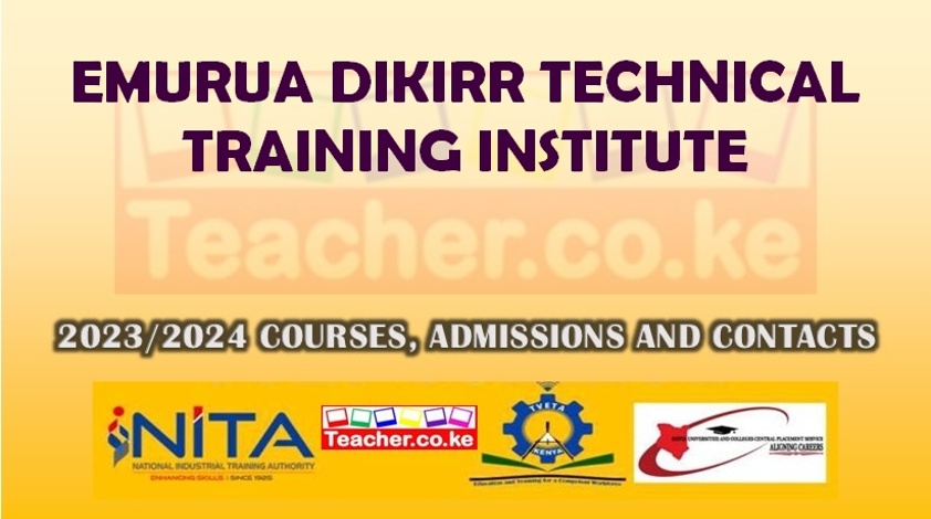 Emurua Dikirr Technical Training Institute