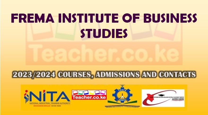 Frema Institute Of Business Studies