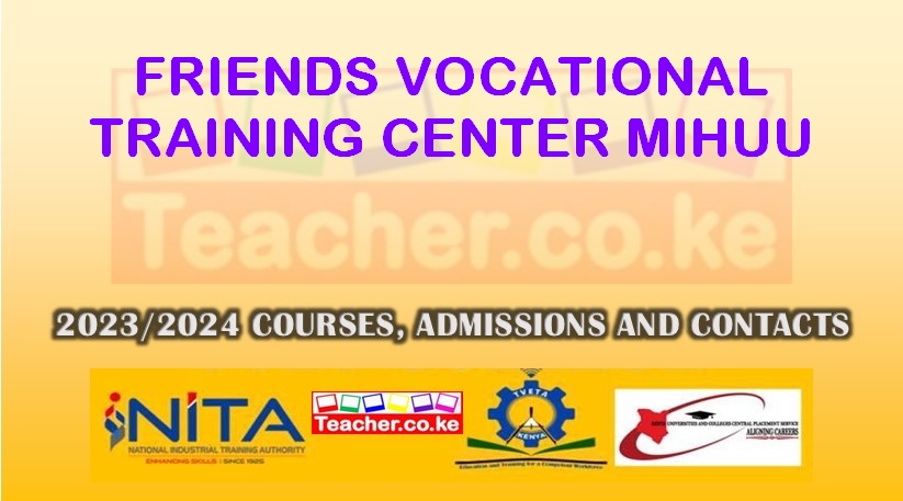Friends Vocational Training Center - Mihuu