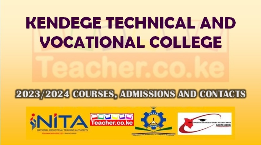 Kendege Technical And Vocational College