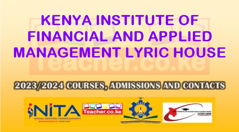 Kenya Institute Of Financial And Applied Management - Lyric House