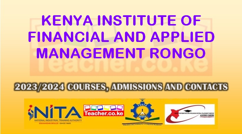 Kenya Institute Of Financial And Applied Management - Rongo