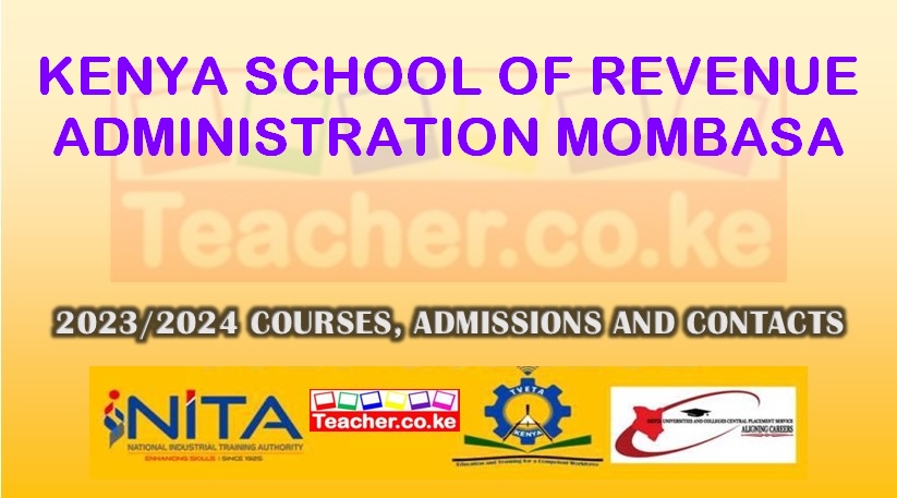 Kenya School Of Revenue Administration - Mombasa