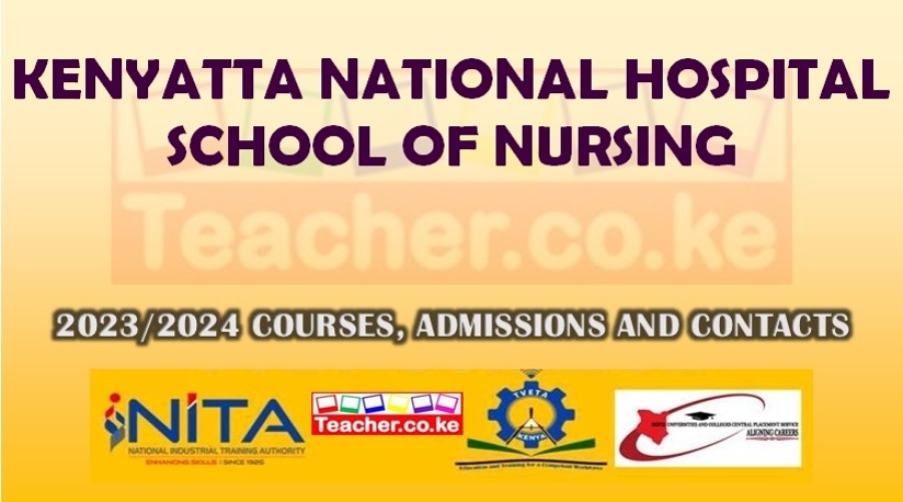 Kenyatta National Hospital School Of Nursing