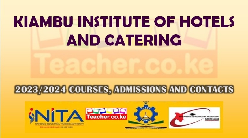 Kiambu Institute Of Hotels And Catering