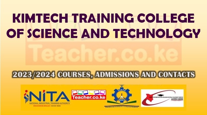 Kimtech Training College Of Science And Technology