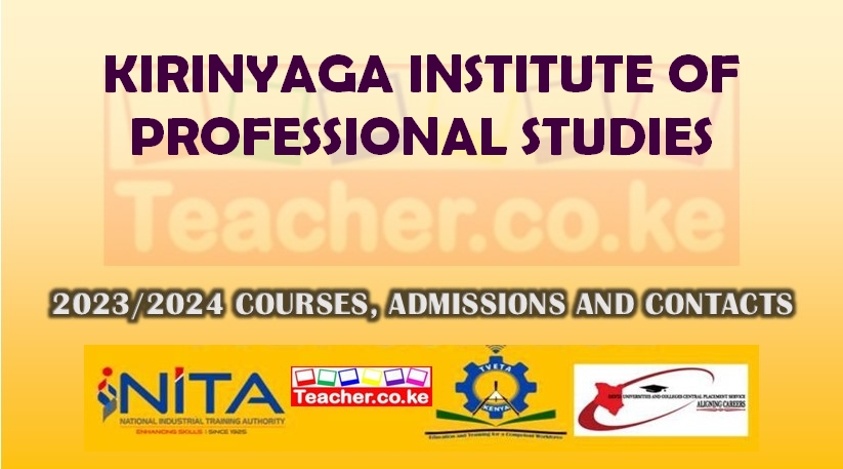 Kirinyaga Institute Of Professional Studies