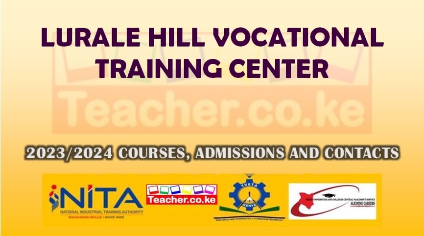 Lurale Hill Vocational Training Center