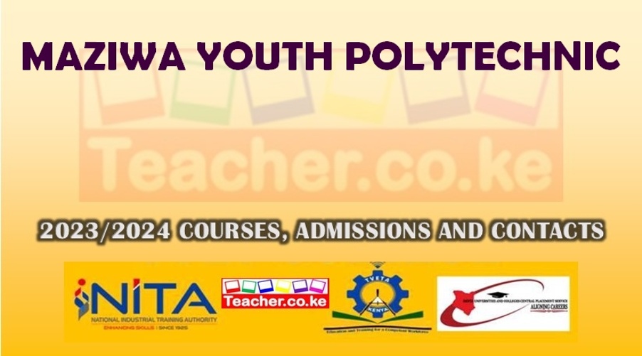 Maziwa Youth Polytechnic