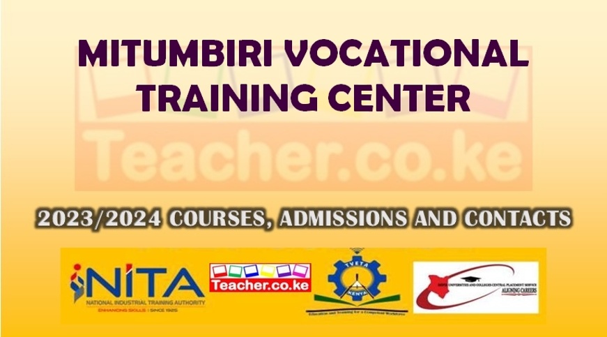 Mitumbiri Vocational Training Center