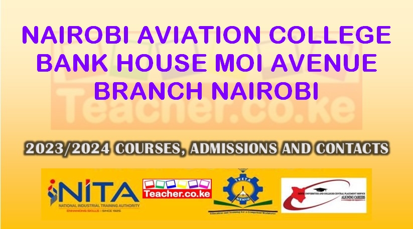 Nairobi Aviation College - Bank House Moi Avenue Branch Nairobi