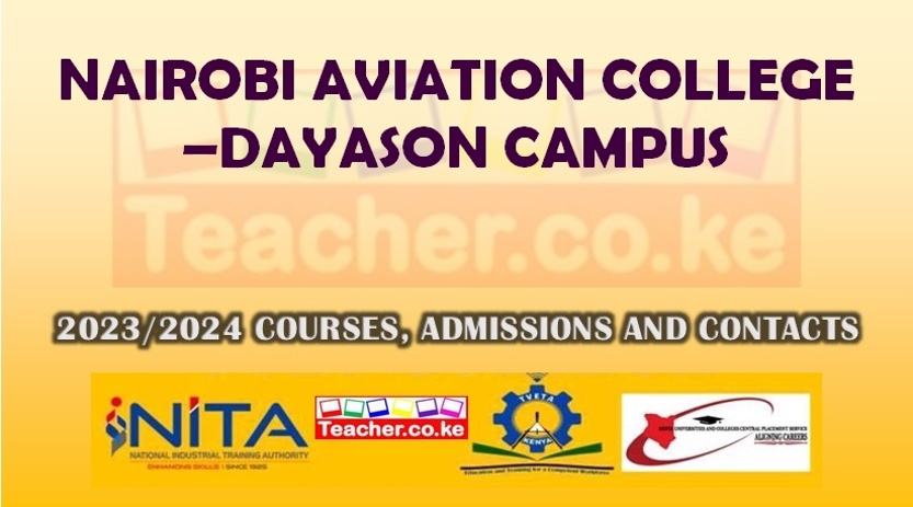 Nairobi Aviation College -Dayason Campus