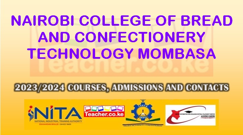 Nairobi College Of Bread And Confectionery Technology - Mombasa