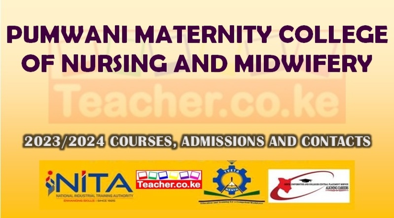 Pumwani Maternity College Of Nursing And Midwifery