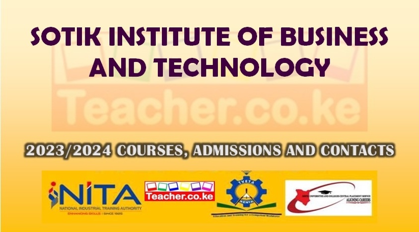 Sotik Institute Of Business And Technology