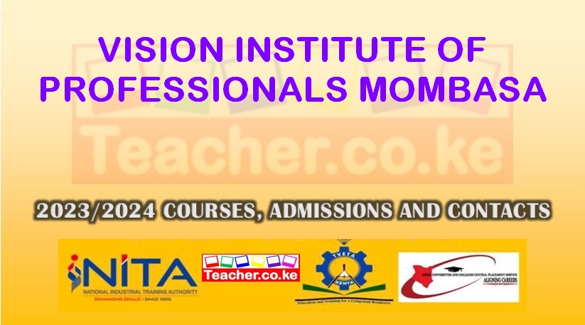 Vision Institute Of Professionals - Mombasa