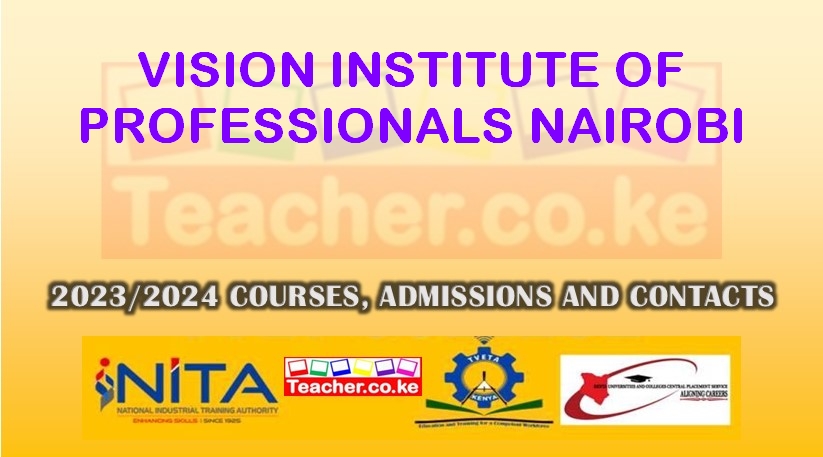 Vision Institute Of Professionals - Nairobi